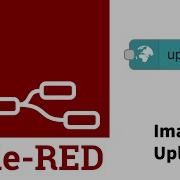 Node Red Dashboard Image Upload And Save To File Or Database