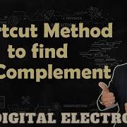 Shortcut Method To Find 2 S Complement Step By Step Guide And Examples