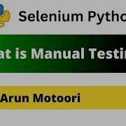 What Is Manual Testing Selenium Python Part 1