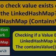 How To Check Value Exists Or Not In The LinkedHashMap LinkedHashMap ContainsValue