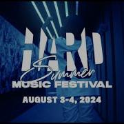 HARD Summer Music Festival 2024 Official Trailer