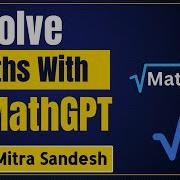 MathGPT How To Solve Maths Using AI Tools Solve Maths With MathGPT