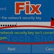 Fix WiFi The Network Security Key Isn T Correct Please Try Again Problem Solve In Window 7 8 10