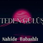 Nahide Babashlı Sahteden Gülüşler HD Lyrics