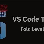 VS Code Tips Fold Levels