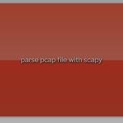 Parse Pcap File With Scapy