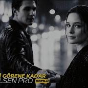 Ta Ki Seni Görene Kadar Prod Elsen Pro Vers 2
