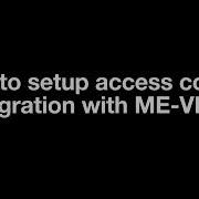 How To Setup Access Control Integration With ME VMS