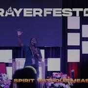 PRAYERFEST 2023 SPIRIT WITHOUT MEASURE Ft Lysa Grace