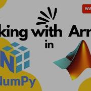 Basics Of NumPy For MATLAB Users Working With Arrays In NumPy MATLAB