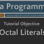 Learn Java Programming Octal Literals Tutorial