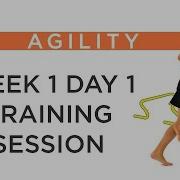 Week 1 Day 1 Training Session