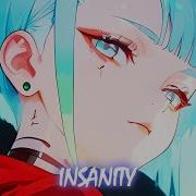 Nightcore Insanity Lyrics