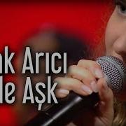Irmak Arıcı İlle De Aşk