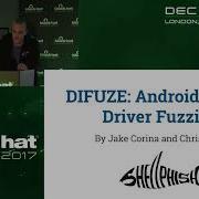 DIFUZE Android Kernel Driver Fuzzing Black Hat Europe 2017