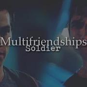 Multifriendship Soldier