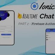 Ionic Realtime Chat App Using Firebase Part 2 Firebase Authentication