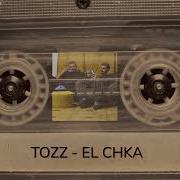 TOZZ BAND EL CHKA