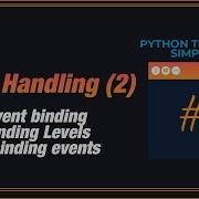 PYTHON TKINTER GUI SIMPLIFIED Event Handling 2