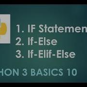 Python 3 Basics 10 If Statement If Else If Elif Else Python For Beginners