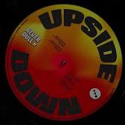Never Dull Upside Down Official Audio