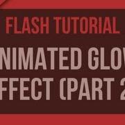 Flash Tutorial Animated Glow Effect On Text Part 2