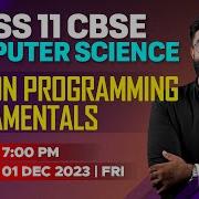 Class 11 CBSE Computer Science Python Programming Fundamentals Xylem CBSE 11 12