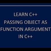 How To Use Objects As Function Arguments Returning Objects From Functions OOP Concept In C