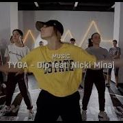 Tyga Dip Feat Nicki Minaj Choreography By Anastasia Cherednikova