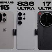 Сравнение Samsung S26 Ultra Vs OnePlus 15 Vs Xiaomi 17 Ultra ОБЗОР КАМЕРА