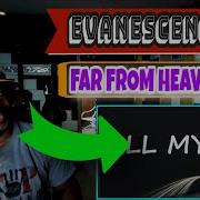 Evanescence Far From Heaven Lyrics Producer Reaction