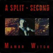 A Split Second Mambo Witch 7 Version
