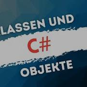 C Tutorial Deutsch 14 17 Klassen Und Objekte