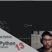 Intermediate Python Fluent Python 13