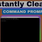 How To To Clear The Command Prompt Screen Fast