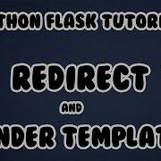 Python Flask Redirect And Render Template Tutorial Part 2