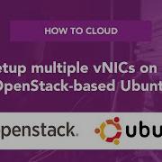 How To Cloud Setup Multiple VNICs On OpenStack Based Ubuntu 18 04 VM