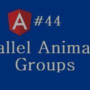 Angular 2 Tutorial 44 Parallel Animation Groups
