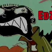 Ed Edd Eddy Big Trouble Ed Zilla 2014