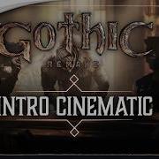 Gothic 1 Remake Cinematic Intro EN