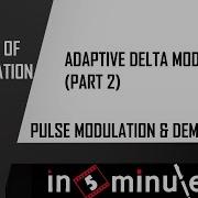 Module6 Vid 26 Pulse Modulation And Demodulation Adaptive Delta Modulation Part 2