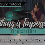 Nothing Is Impossible Planetshakers Worship Drumming Tutorial