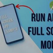 How To Run App In Full Screen In Android Studio Enable Full Screen Mode In Android