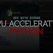 Python с графическим ускорением с CuPy и CUDA от Numba
