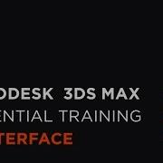 SOA 3ds Max Essential Training 1 Interface