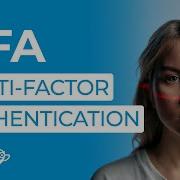 Multi Factor Authentication MFA How It Works Why It Matters Smowltech
