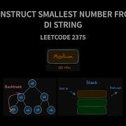 Construct Smallest Number From DI String Leetcode 2375 Using Backtracking And Stack