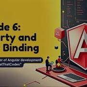 Episode 6 Property And Event Binding In Angular
