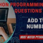 P1 Python Program To Add Two Numbers Python Programming With Explanation