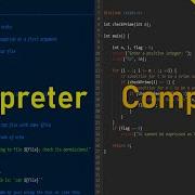 Compiler Vs Interpreter